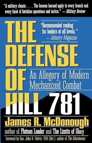 The Defense of Hill 781
by James R. McDonough 
