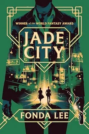 Jade City
by Fonda Lee
