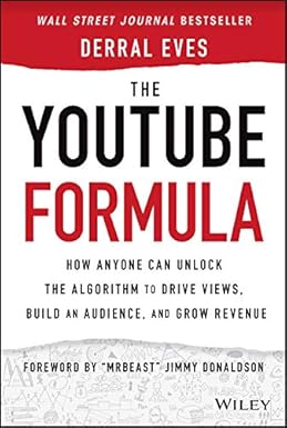 The YouTube Formula
by Derral Eves 