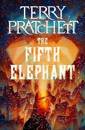 The Fifth Elephant
by Terry Pratchett 