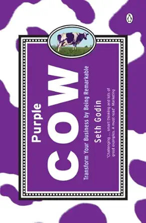 Purple Cow
by Seth Godin