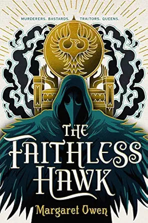 The Faithless Hawk 
by Margaret Owen