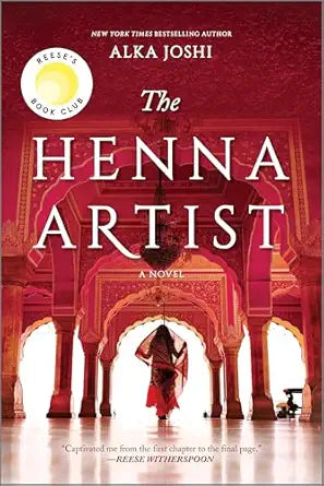 The Henna Artist
by Alka Joshi 