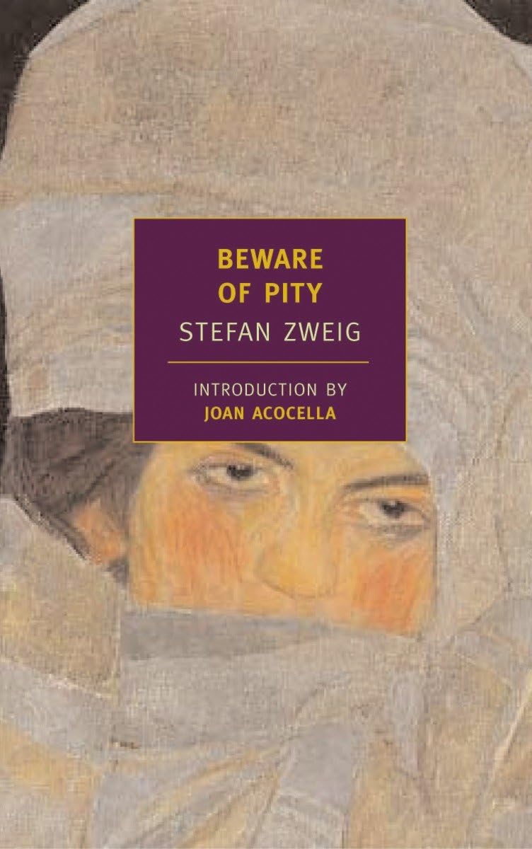 Beware of Pity (New York Review Classics) by Stefan Zweig, Phyllis Blewitt (Translator), Trevor Blewitt (Translator), Joan Acocella (Introduction)