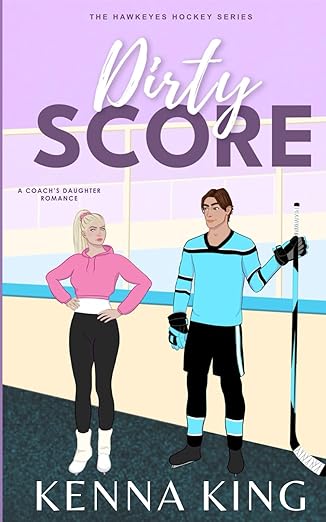 Dirty Score
by Kenna King