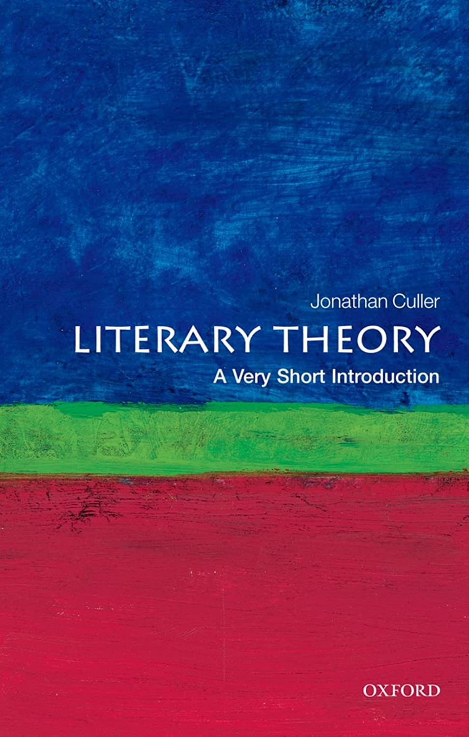 Literary Theory
by Jonathan Culler