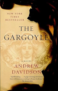 The Gargoyle 
by Andrew Davidson