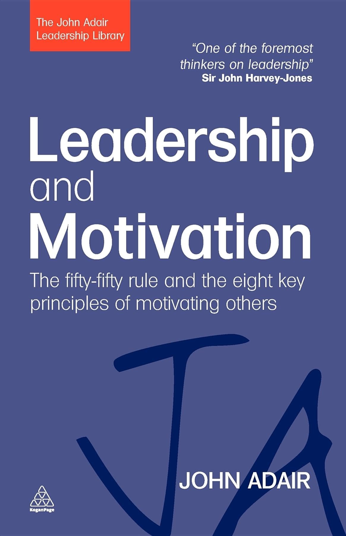 Leadership and Motivation
by John Adair