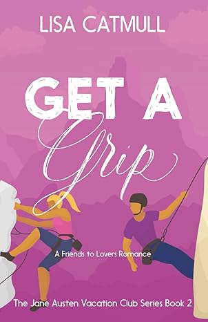 Get A Grip
by Lisa Catmull