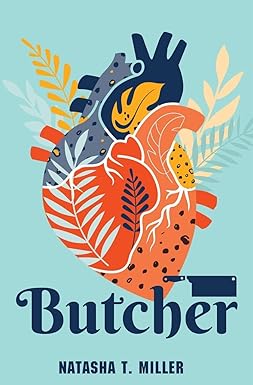 Butcher
by Natasha T. Miller