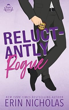Reluctantly Rogue
by Erin Nicholas