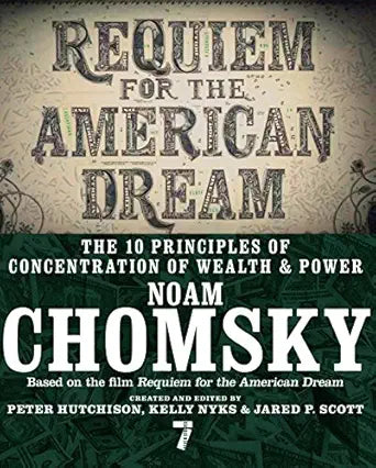 Requiem for the American Dream
by Noam Chomsky 
