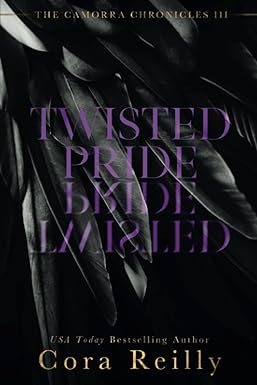 Twisted Pride
by Cora Reilly
