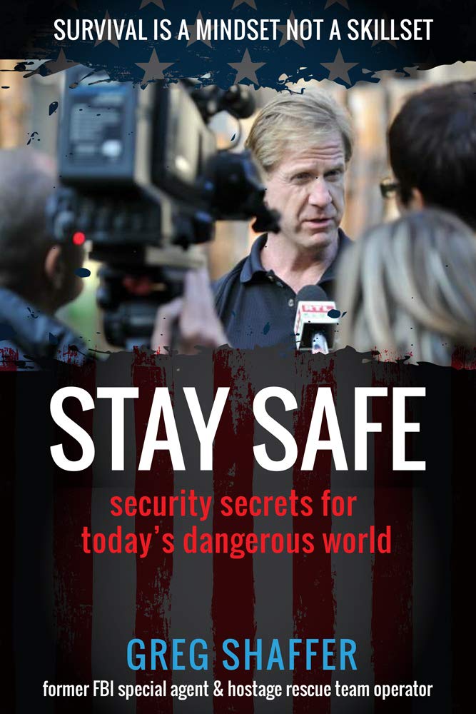 Stay Safe
by Greg Shaffer