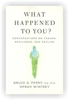 What Happened to You
by Oprah Winfrey