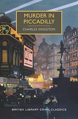 Murder in Piccadilly
by Charles Kingston 