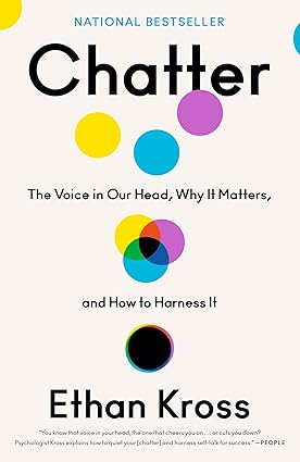 Chatter
by Ethan Kross 