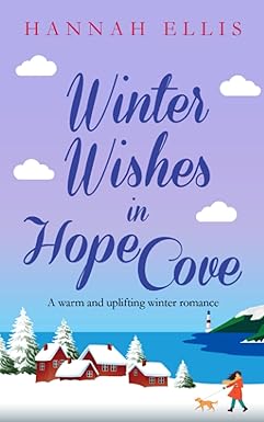 Winter Wishes in Hope Cove
by Hannah Ellis