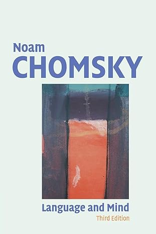Language and Mind 
by Noam Chomsky