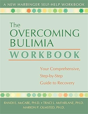 The Overcoming Bulimia Workbook
by Randi E. McCabe PhD