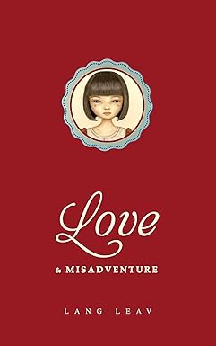Love & Misadventure
by Lang Leav