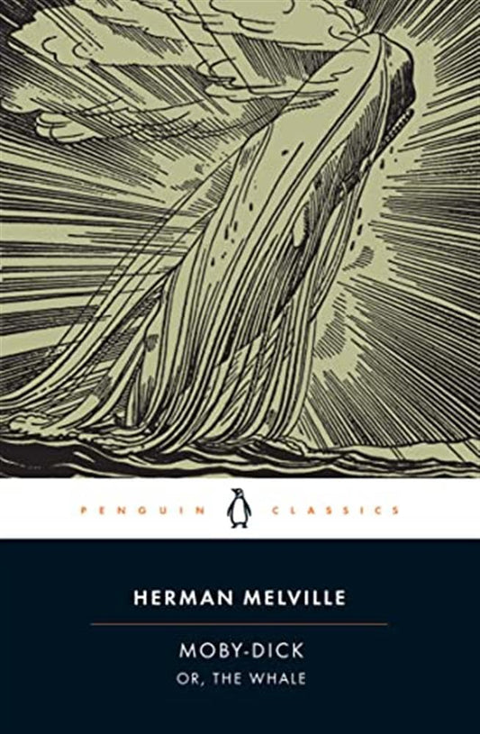 Moby-Dick or, The Whale (Penguin Classics) by Herman Melville 
