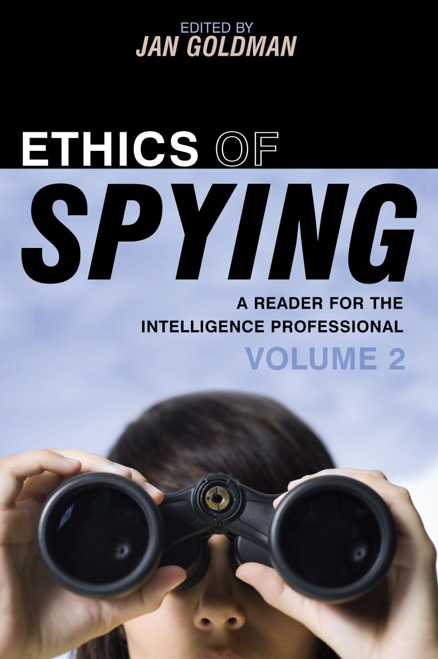 Ethics of Spying
by Jan Goldman 