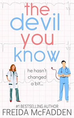 The Devil You Know
by Freida McFadden