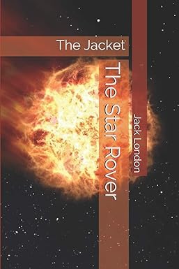 The Star Rover
by Jack London 