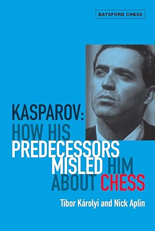 Kasparov
by Tibor Karolyi 