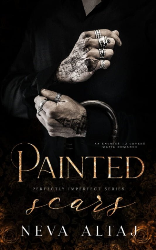 Painted Scars: An Enemies To Lovers Mafia Romance  
by Neva Altaj 