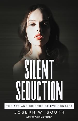 Silent Seduction
by Joseph South