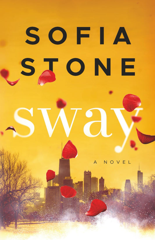 Sway 
by Sofia Stone
