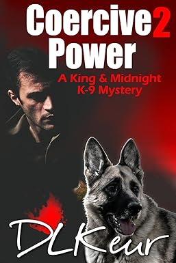 Coercive Power
by D. L. Keur