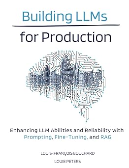 Building LLMs for Production
by Louis-François Bouchard 