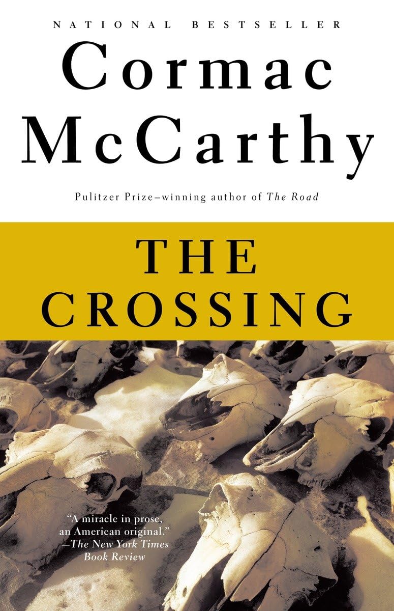 The Crossing
by Cormac McCarthy