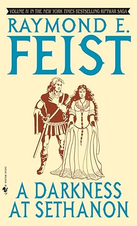A Darkness at Sethanon 
by Raymond E. Feist 