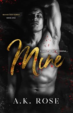 Mine
by A.K. Rose
