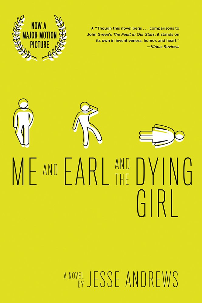 Me and Earl and the Dying Girl by Jesse Andrews