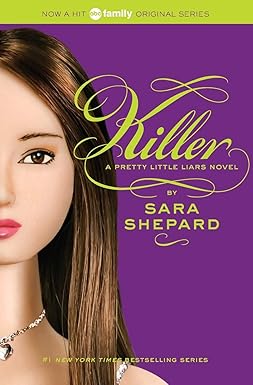Killer
by Sara Shepard 