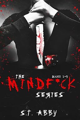 The Mindf*ck Series 
by S.T. Abby