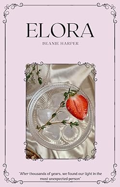 Elora
by Beanie Harper
