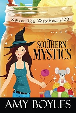 Southern Mystics
by Amy Boyles