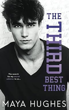 The Third Best Thing
by Maya Hughes