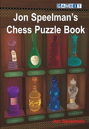 Jon Speelman’s Chess Puzzle Book 
by Jon Speelman