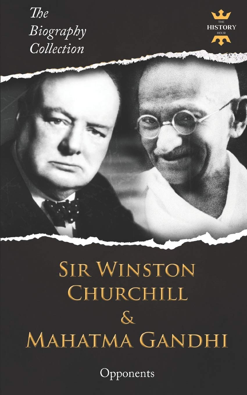 SIR WINSTON CHURCHILL & MAHATMA GANDHI
by The History Hour 