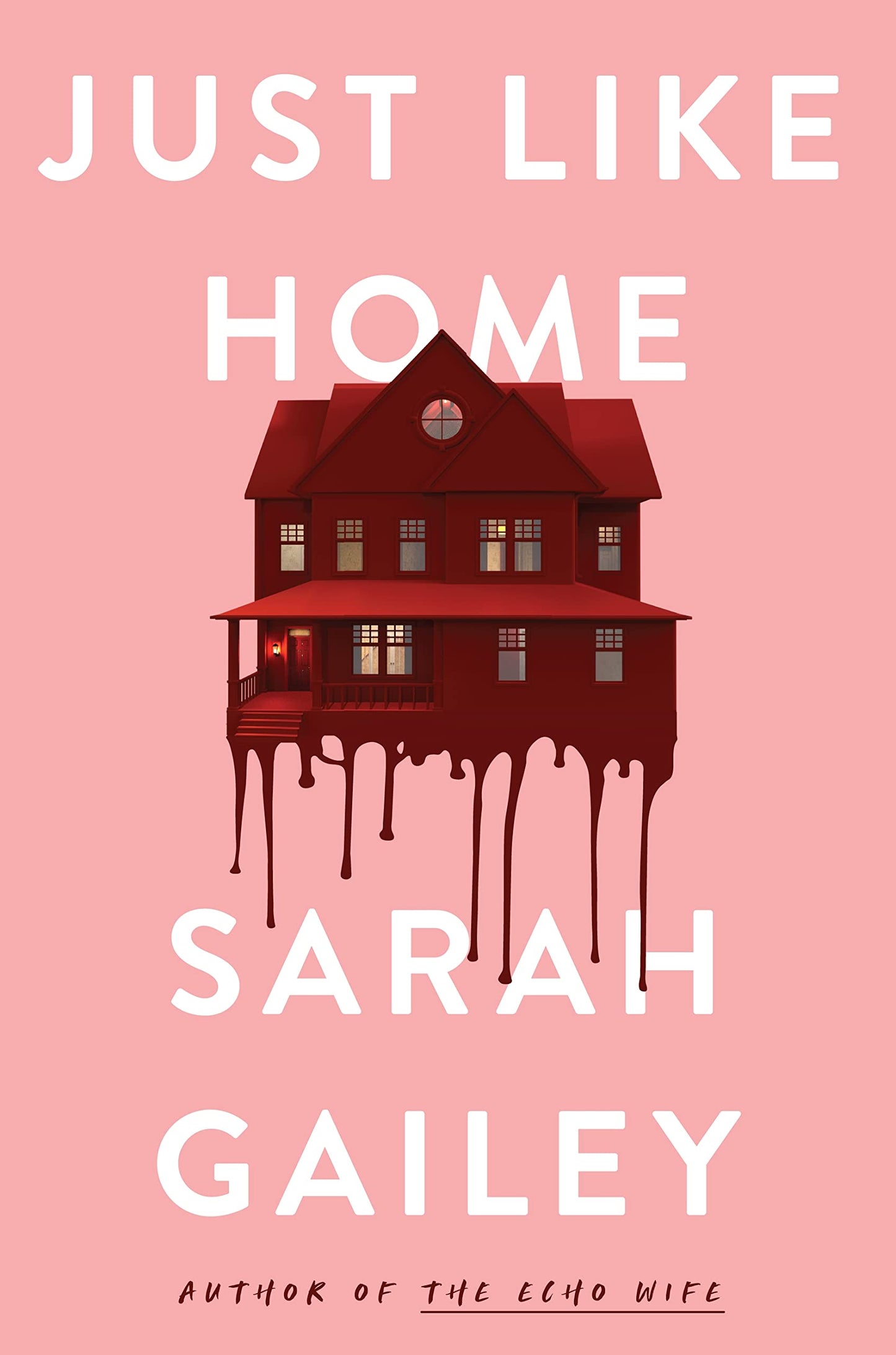 Just Like Home 
by Sarah Gailey 