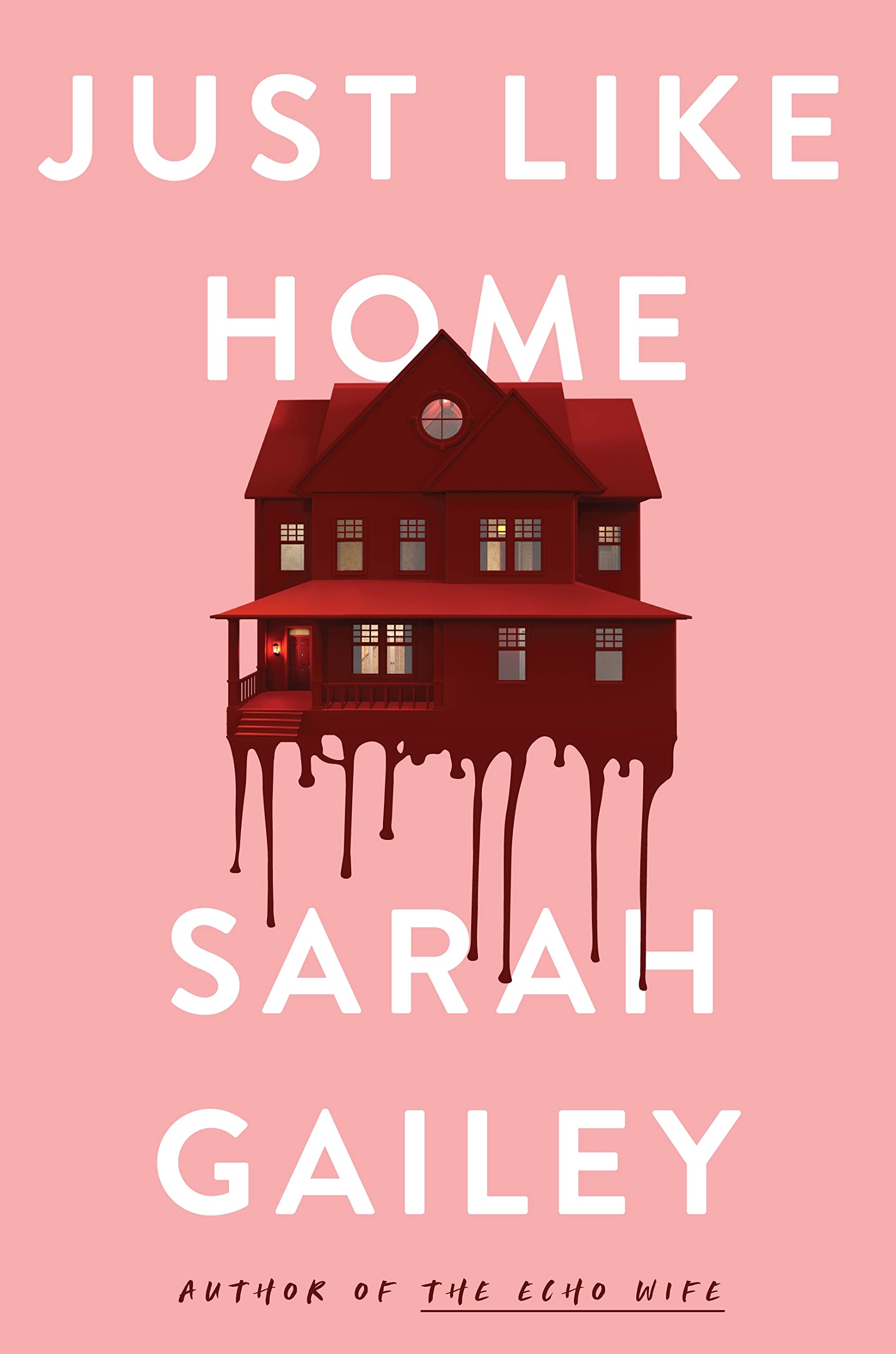 Just Like Home 
by Sarah Gailey 
