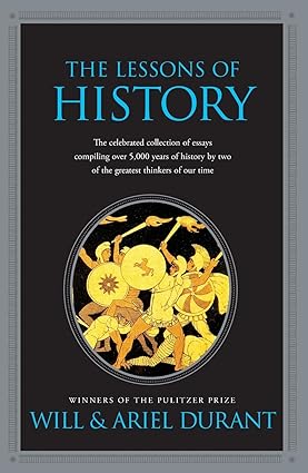 The Lessons of History 
by Will Durant 