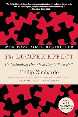 The Lucifer Effect
by Philip Zimbardo 